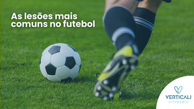 Conheça as principais lesões no futebol.